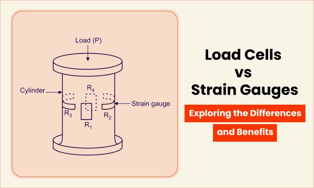 Understanding Strain Gauge Load Cells